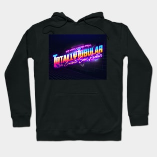 Totally Tubular Adventures! Hoodie